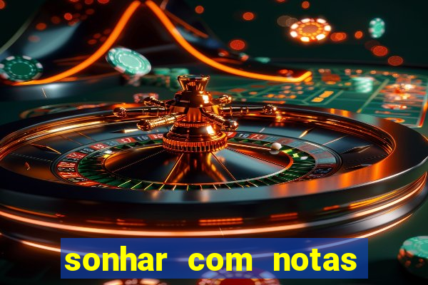 sonhar com notas de 50 reais jogo do bicho